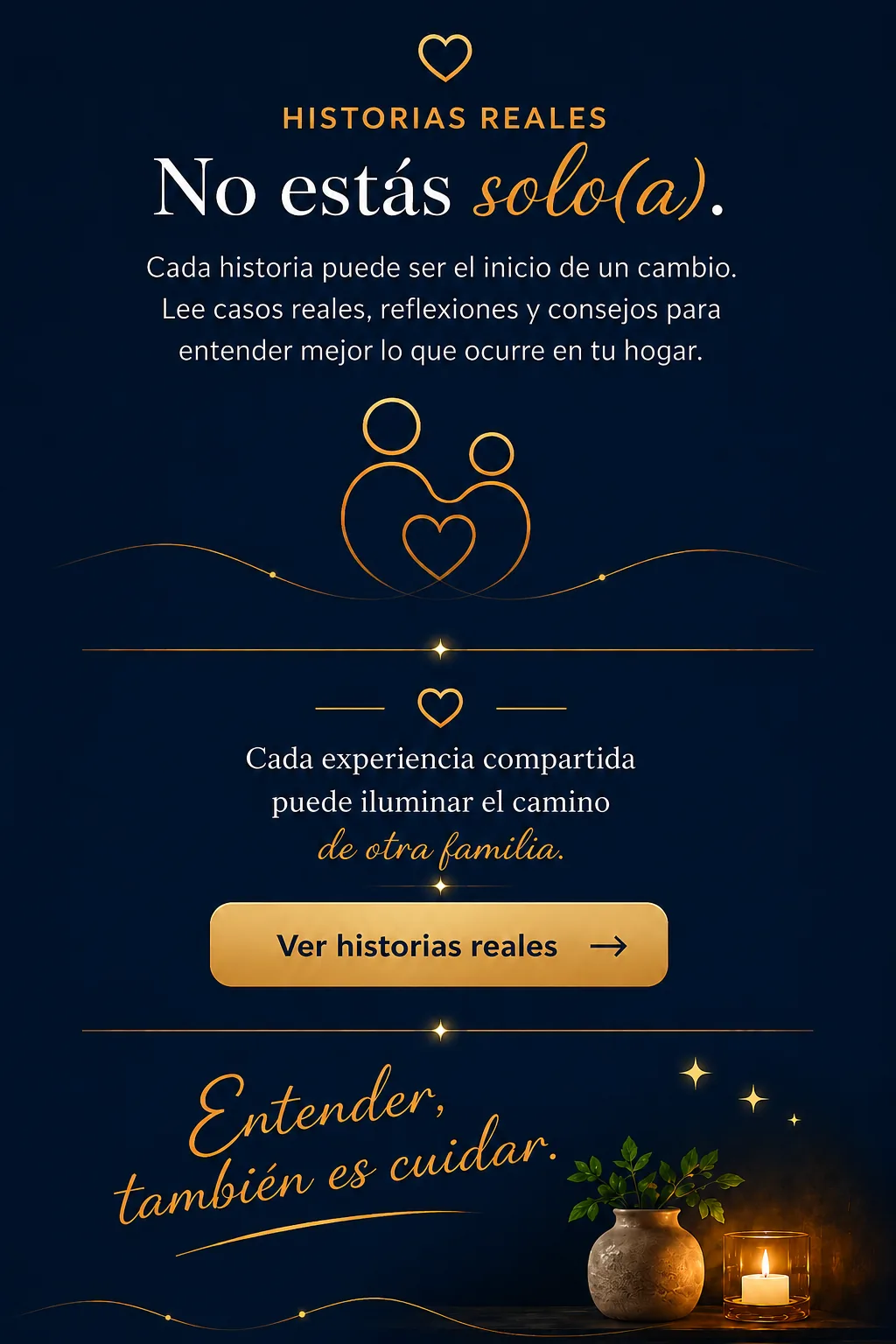 Imagen vertical de Historias Reales de Solución a su Problema, con mensaje No estás solo y orientación familiar para padres que buscan comprender mejor los conflictos en el hogar.