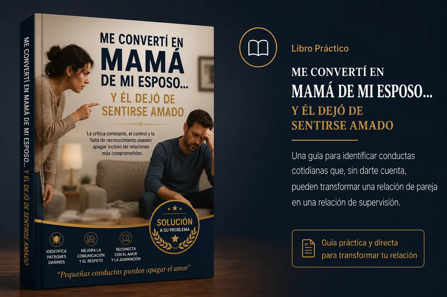 Mockup del ebook Me convertí en mamá de mi esposo y él dejó de sentirse amado, guía para parejas sobre crítica constante, respeto, admiración y comunicación en la relación.