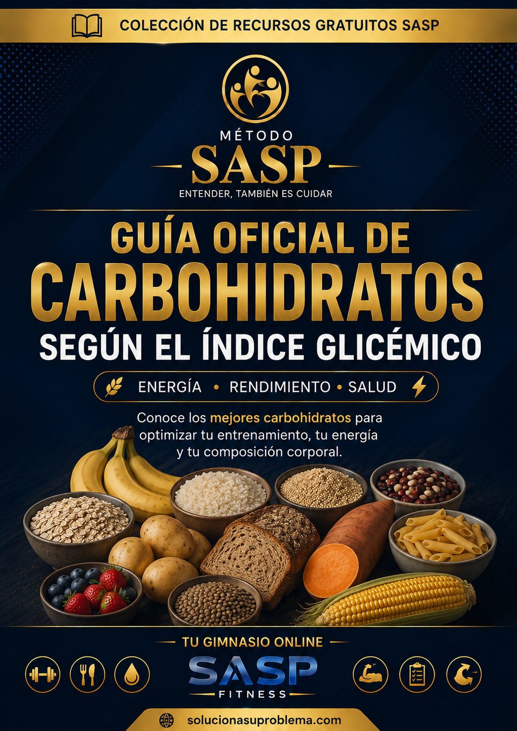 Guía SASP de carbohidratos según el índice glucémico con alimentos, calorías e índice glucémico para ganar masa muscular y mejorar el rendimiento físico.